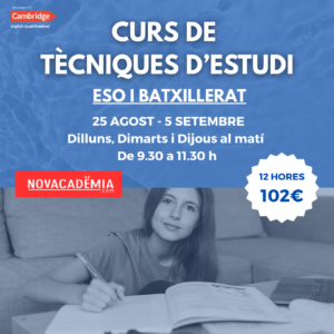 Tècniques d’estudi per a ESO i Batxillerat. Curs d’Estiu 2025. 25 Agost - 5 Setembre
